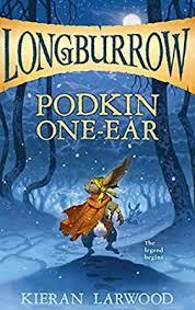 Podkin One-Ear, by Kieran Larwood 